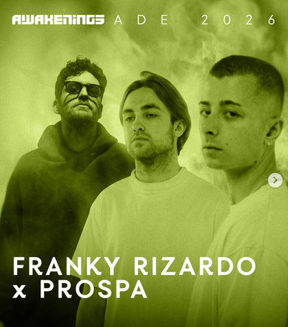 Entradas Franky Rizardo x Prospa – Awakenings ADE 2026 | Sugarfactory Halfweg