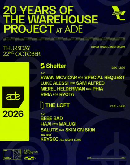 20 Years of The Warehouse Project (WHP) | The Loft ADE – Amsterdam – Tickets