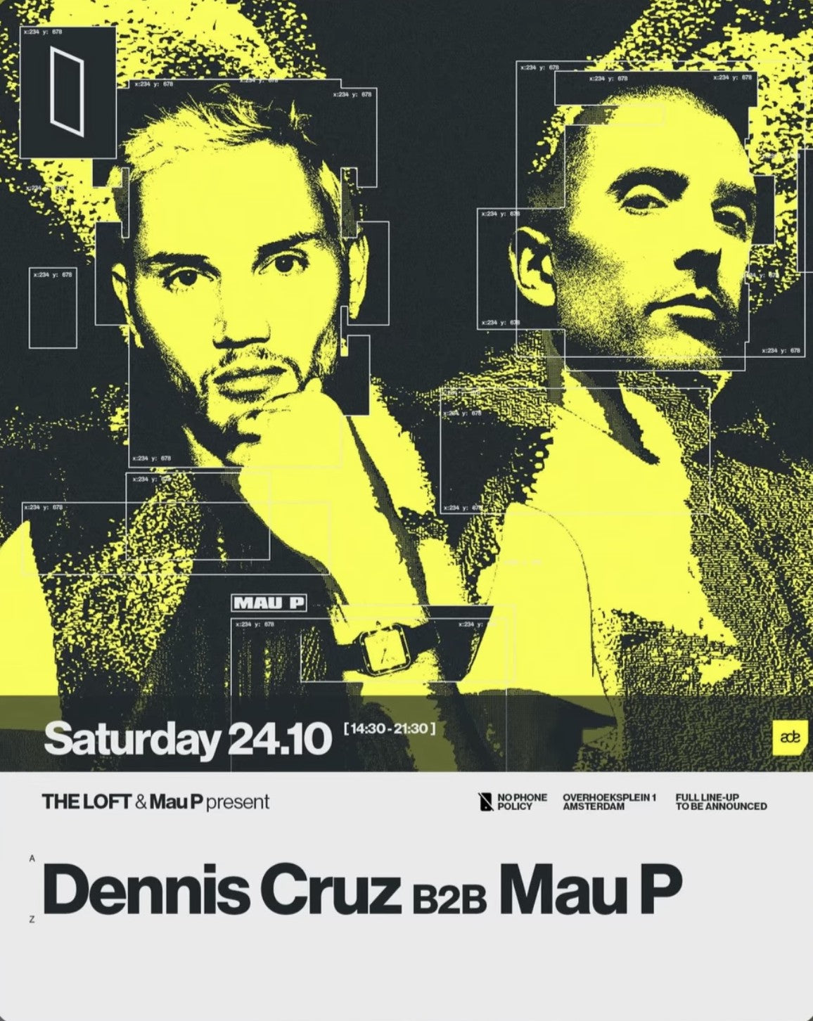 THE LOFT & Mau P present - Dennis Cruz b2b Mau P - The Loft Amsterdam - zaterdag 24 oktober 2026 (ADE)