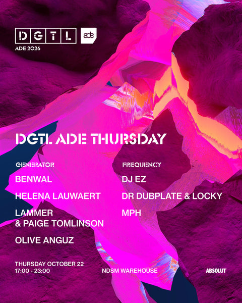 DGTL - Benwal, DJ EZ, LAMMER - NDSM Warehouse Amsterdam - donderdag 22 oktober 2026 (ADE)