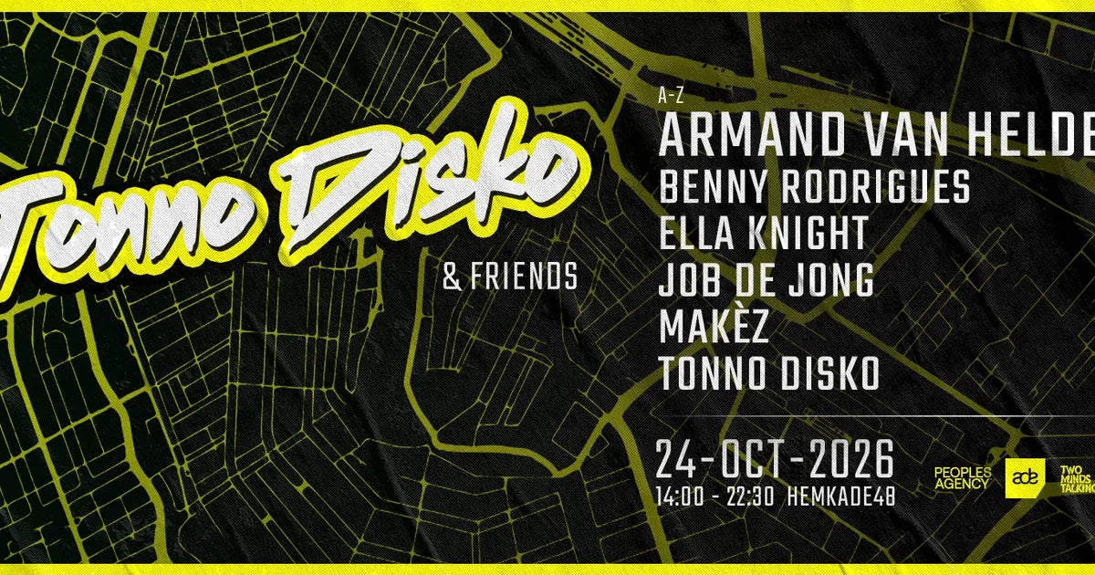 Tonno Disko & Friends presents Armand van Helden – Hemkade 48 Zaandam, ADE zaterdag 24 oktober 2026