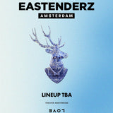 Eastenderz x Loveland - East End Dubs, SOSA, AAT - Theater Amsterdam Amsterdam - donderdag 22 oktober 2026 (ADE)