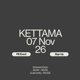 Hangar invites KETTAMA - Antwerp Expo - zaterdag 7 november 2026