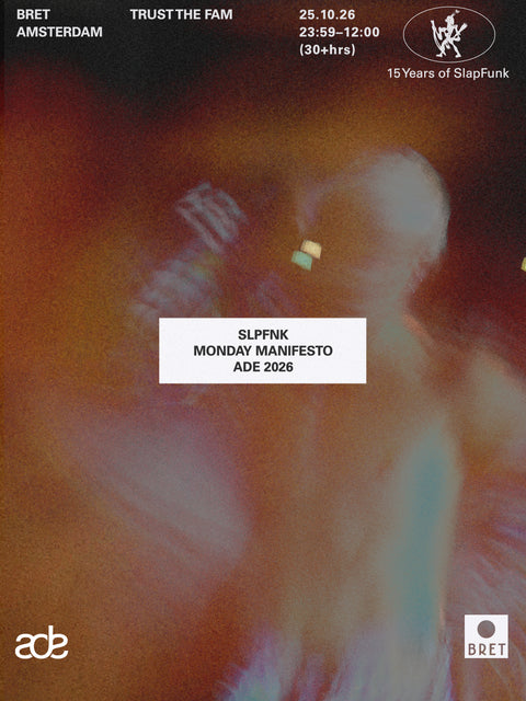 SLPFNK x BRET: Monday Manifesto – BRET Amsterdam – maandag 26 oktober 2026 (ADE)