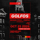 SONA presents GOLFOS - Dennis Cruz & PAWSA - Taets Art & Event Park Zaandam - zondag 25 oktober 2026 (ADE)