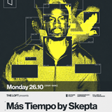 THE LOFT Presents: Más Tiempo by Skepta – The Loft Amsterdam – maandag 26 oktober 2026