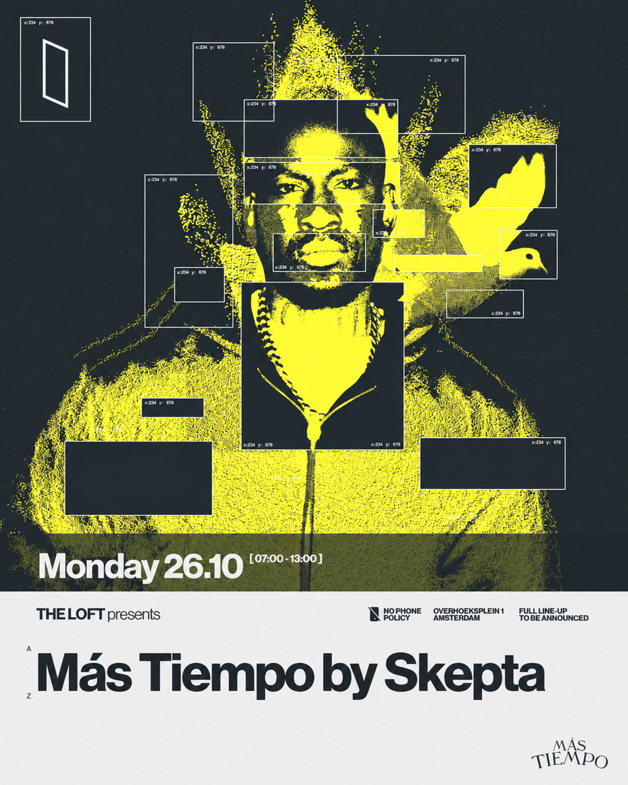 THE LOFT Presents: Más Tiempo by Skepta – The Loft Amsterdam – maandag 26 oktober 2026